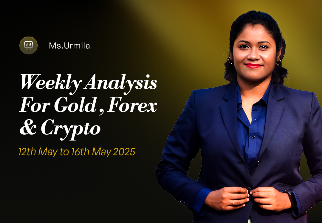 WEEKLY ANALYSIS OF GOLD FOREX AND CRYPTO