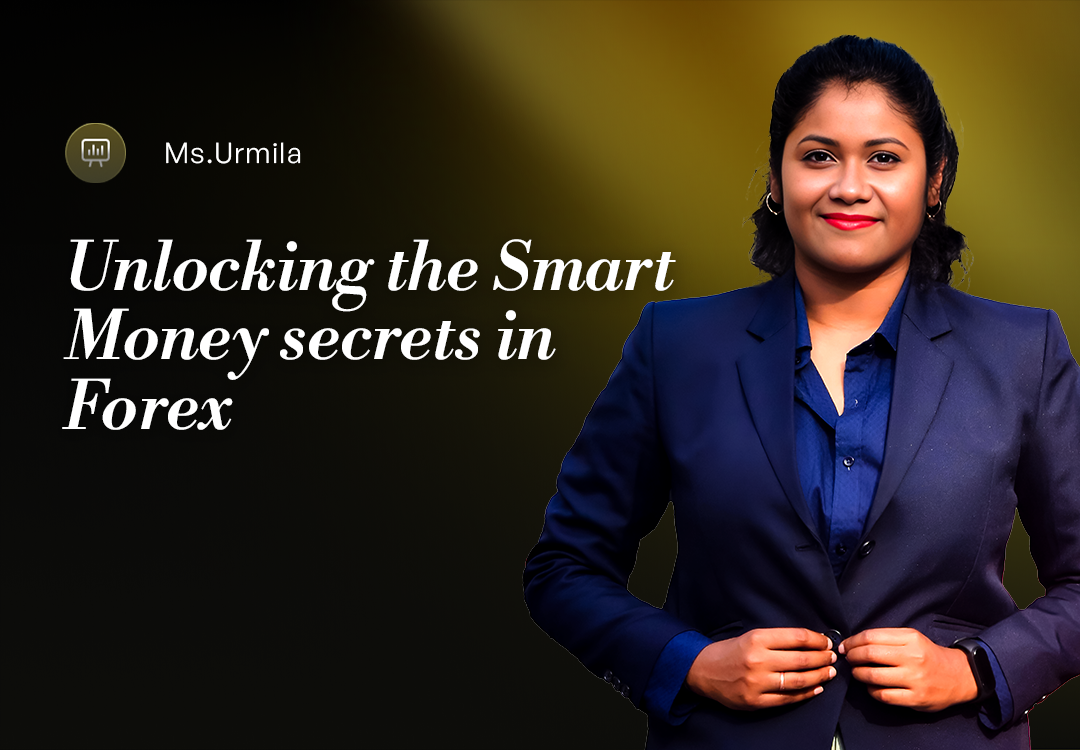 Unlock the Smart Money Secrets in the Forex